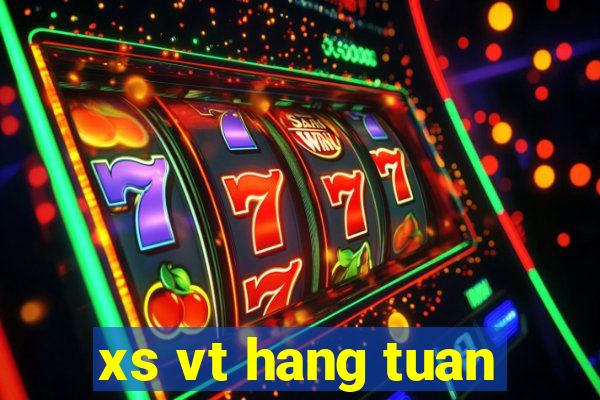 xs vt hang tuan