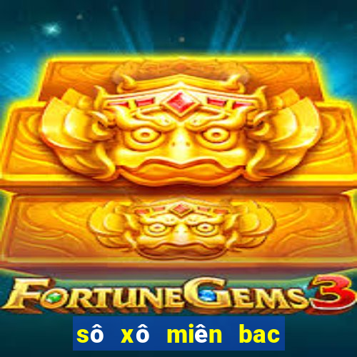 sô xô miên bac hom nay