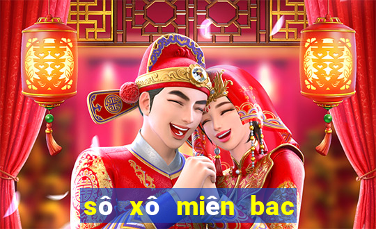 sô xô miên bac hom nay