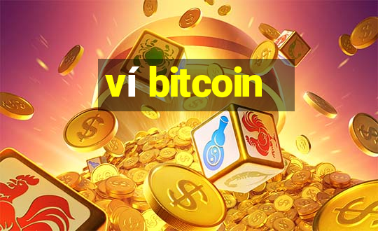 ví bitcoin