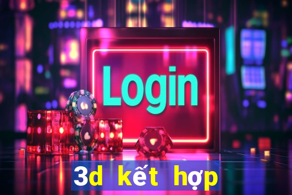 3d kết hợp số bắn cá