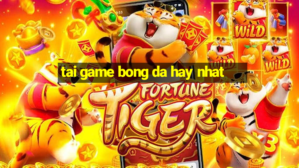 tai game bong da hay nhat