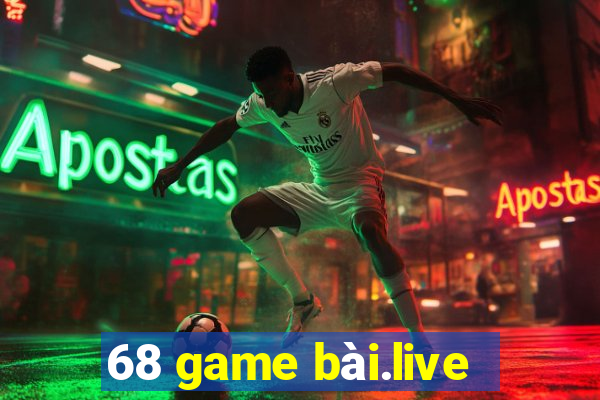 68 game bài.live