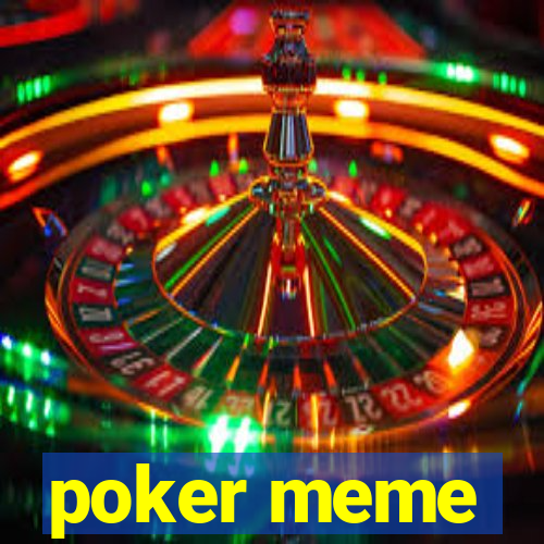 poker meme