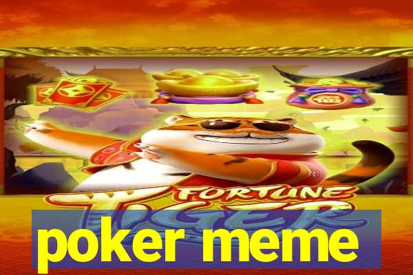 poker meme