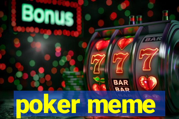 poker meme