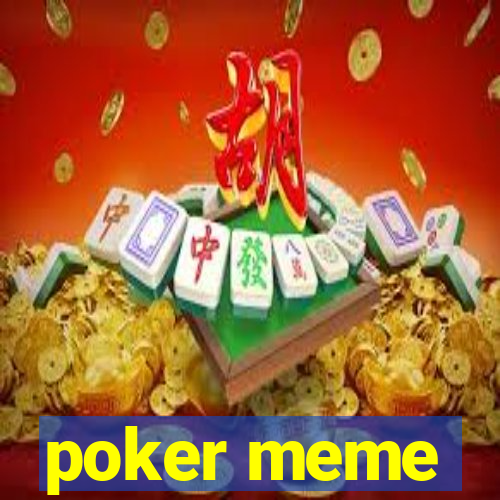 poker meme