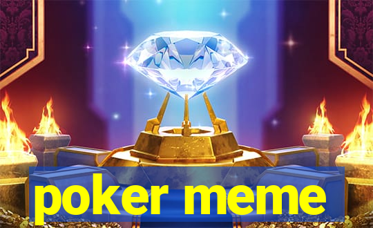 poker meme