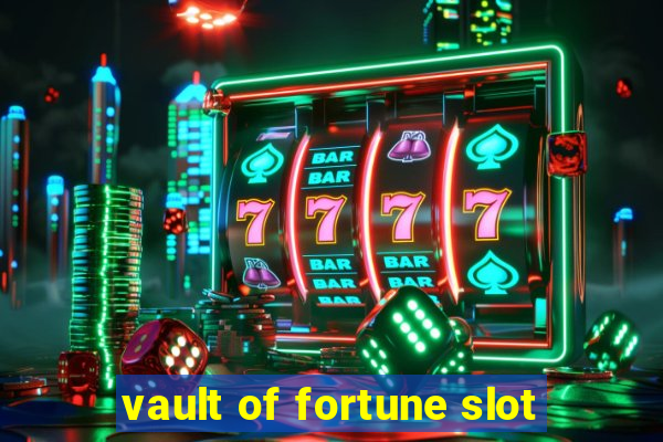 vault of fortune slot