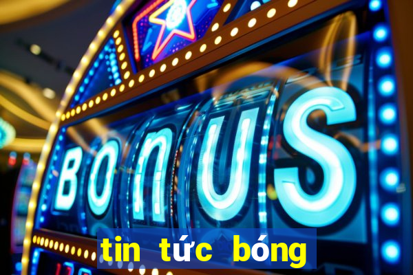 tin tức bóng đá quốc tế