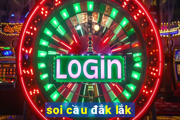 soi cầu đắk lắk