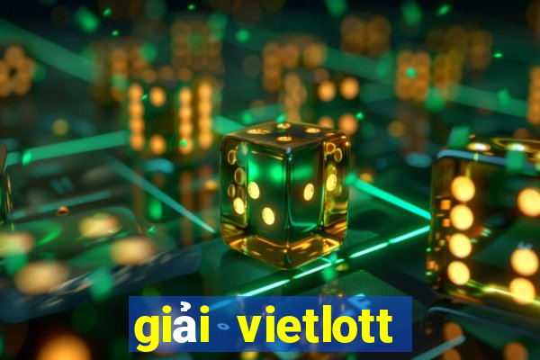 giải vietlott hiện tại