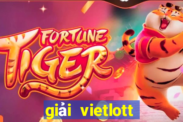 giải vietlott hiện tại