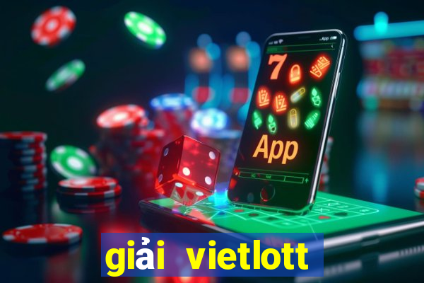 giải vietlott hiện tại