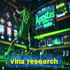 vina research