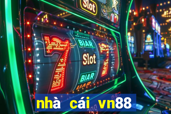 nhà cái vn88 lừa đảo