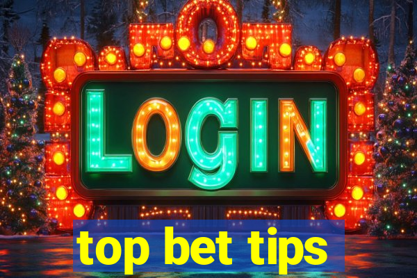 top bet tips