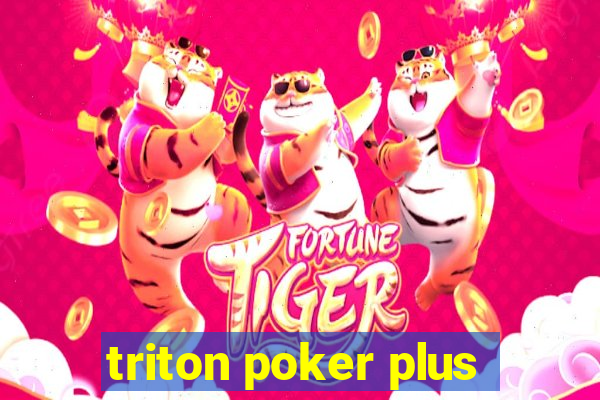 triton poker plus