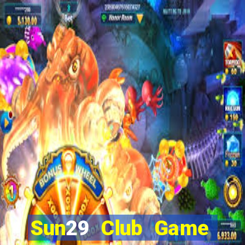 Sun29 Club Game Bài King