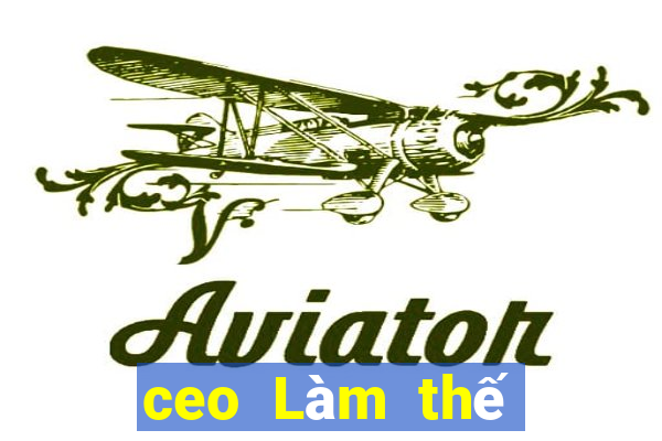 ceo Làm thế nào để tải về