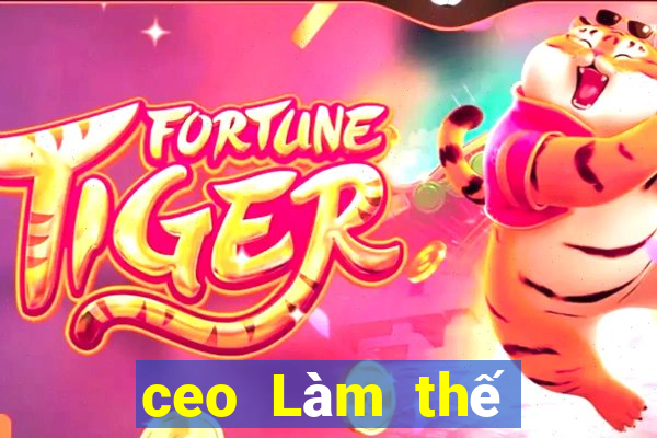 ceo Làm thế nào để tải về