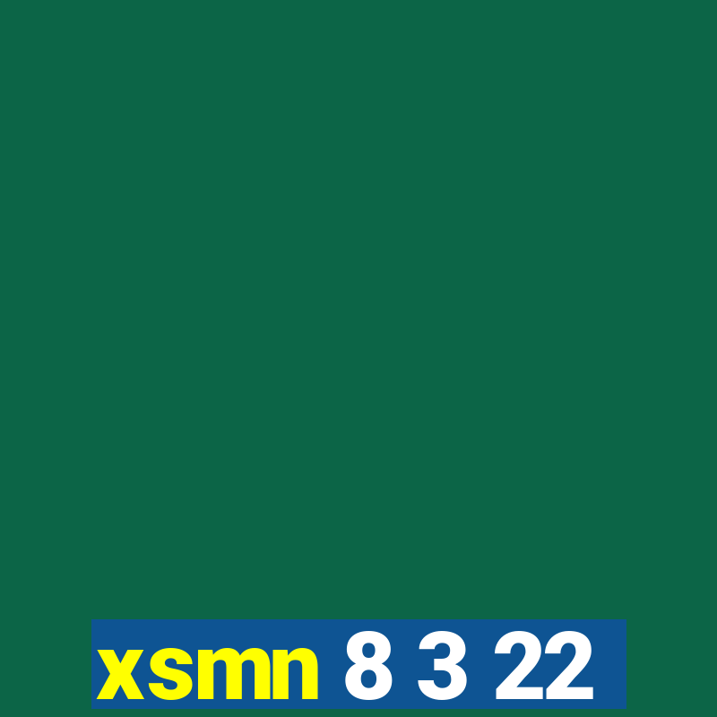 xsmn 8 3 22