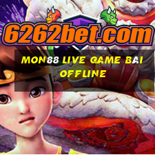 Mon88 Live Game Bài Offline