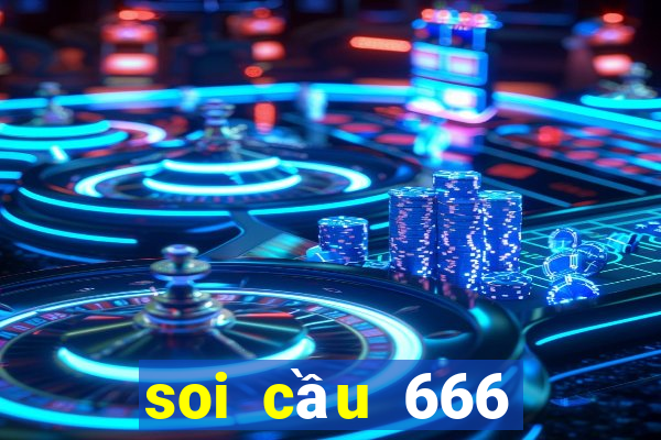 soi cầu 666 miễn phí