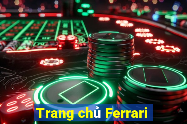 Trang chủ Ferrari