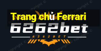 Trang chủ Ferrari