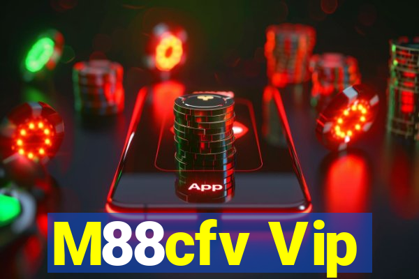 M88cfv Vip