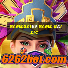 Gamebai69 Game Bài Zic