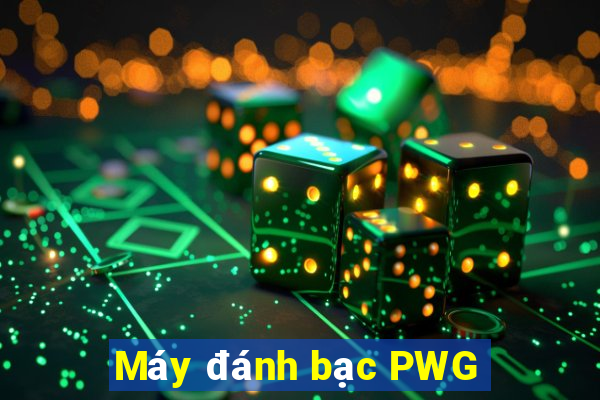 Máy đánh bạc PWG