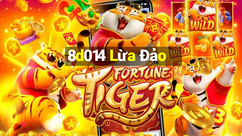 8d014 Lừa Đảo