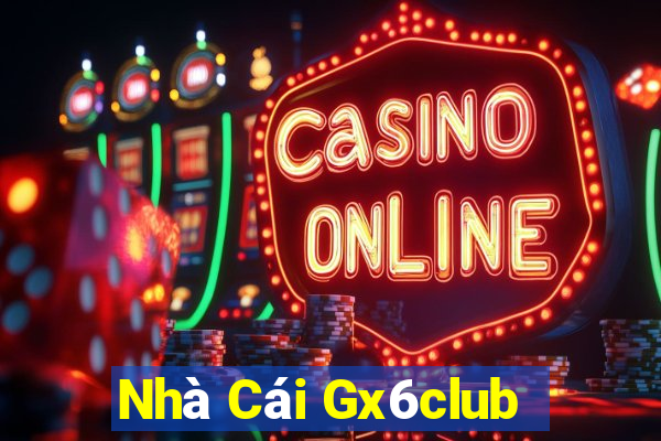 Nhà Cái Gx6club