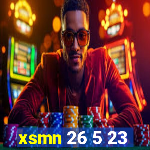 xsmn 26 5 23