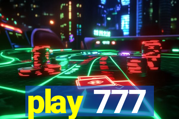 play 777