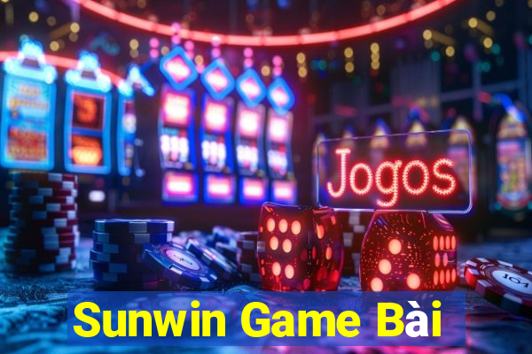 Sunwin Game Bài