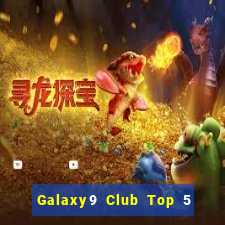 Galaxy9 Club Top 5 Game Bài Đổi Thưởng