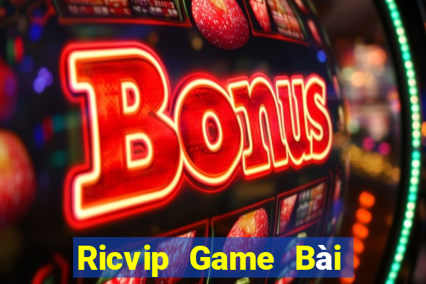 Ricvip Game Bài Slot Đổi Thưởng