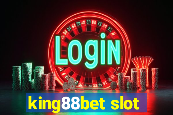 king88bet slot