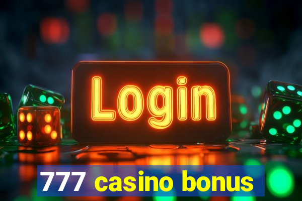 777 casino bonus