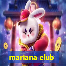 mariana club