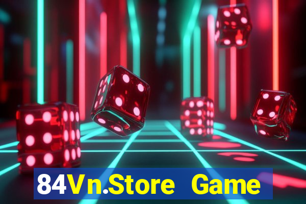 84Vn.Store Game Bài Qq