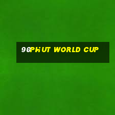 90phut world cup