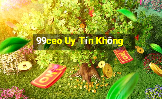 99ceo Uy Tín Không