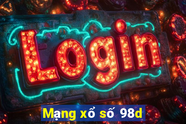 Mạng xổ số 98d