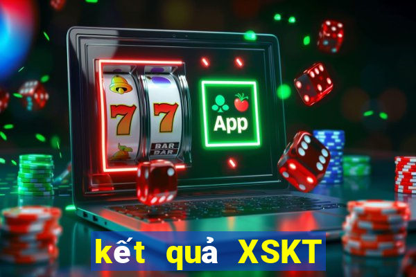 kết quả XSKT ngày 2