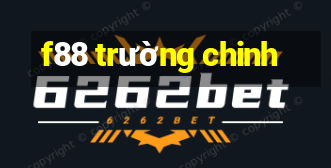 f88 trường chinh