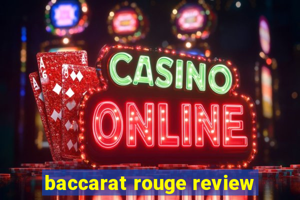 baccarat rouge review